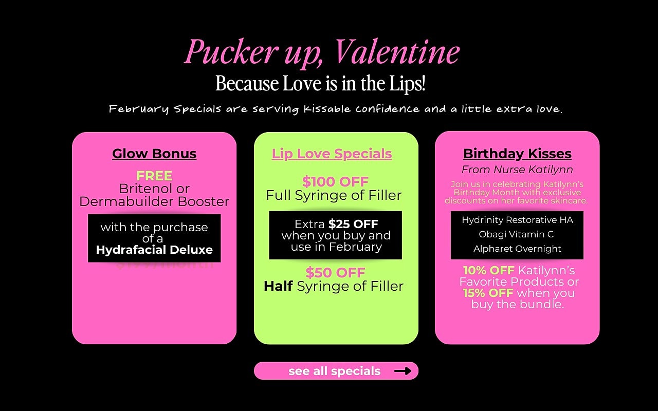 Valentine's specials for lip treatments and skincare.